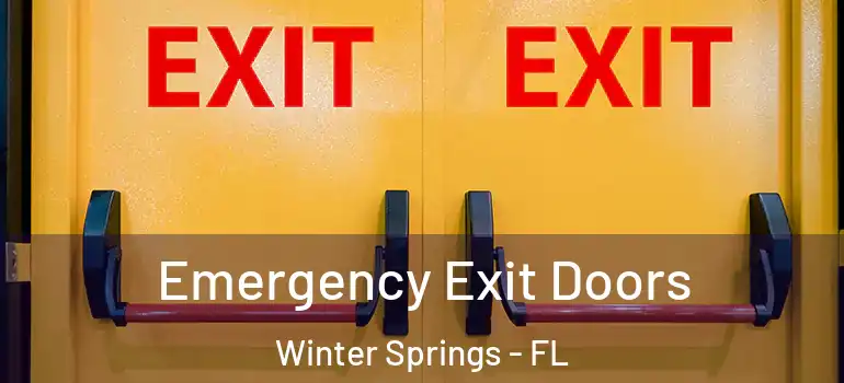Emergency Exit Doors Winter Springs - FL