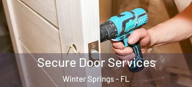 Secure Door Services Winter Springs - FL