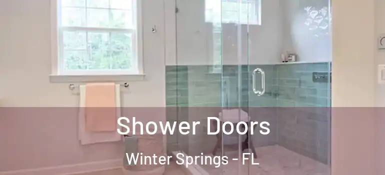 Shower Doors Winter Springs - FL