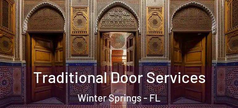 Traditional Door Services Winter Springs - FL