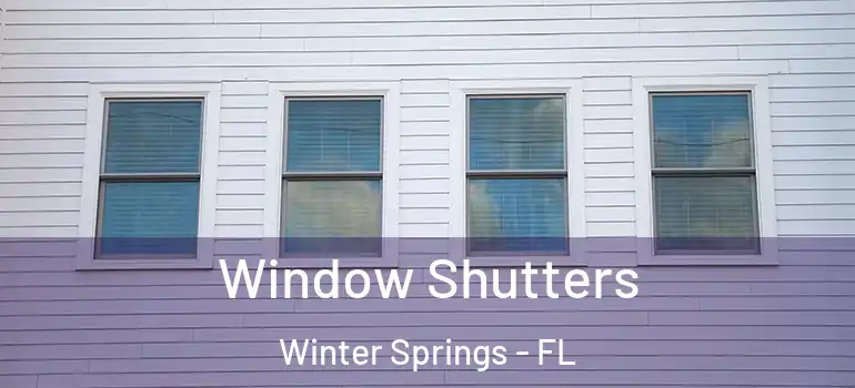 Window Shutters Winter Springs - FL